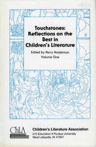 Cover image for Touchstones: Reflections on the Best in Children's Literature