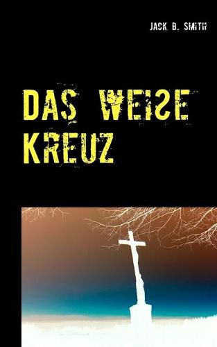 Cover image for Das weisse Kreuz