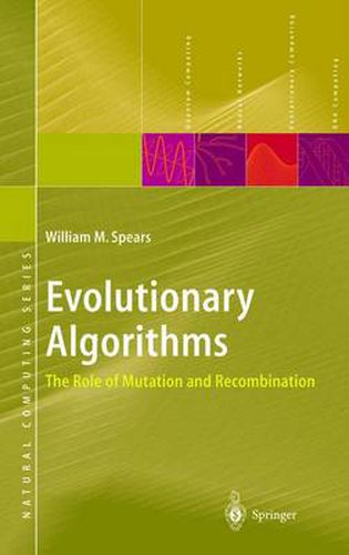 Cover image for Evolutionary Algorithms: The Role of Mutation and Recombination