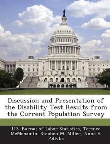 Cover image for Discussion and Presentation of the Disability Test Results from the Current Population Survey