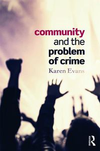 Cover image for Community and the Problem of Crime