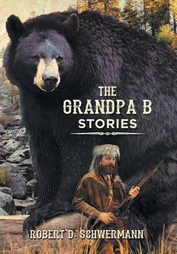 Cover image for The Grandpa B Stories