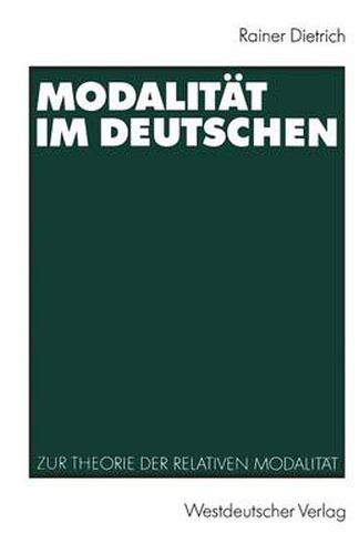 Cover image for Modalitat Im Deutschen: Zur Theorie Der Relativen Modalitat