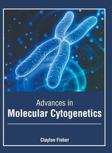 Cover image for Advances in Molecular Cytogenetics