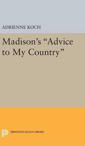 Cover image for Madison's Advice to My Country