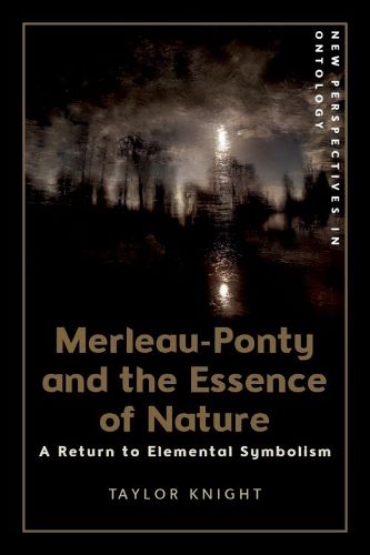 Cover image for Merleau-Ponty and the Essence of Nature