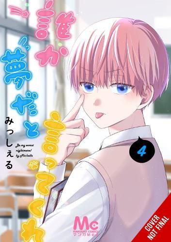 Cover image for Be My Worst Nightmare!, Vol. 4