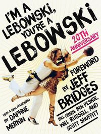 Cover image for I'm a Lebowski, You're a Lebowski: 20th Anniversary