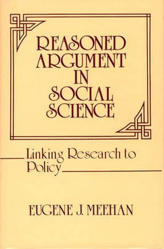 Cover image for Reasoned Argument in Social Science: Linking Research to Policy