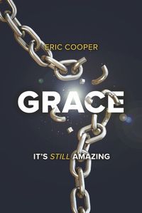 Cover image for Grace: It's Still Amazing