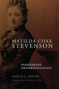 Cover image for Matilda Coxe Stevenson