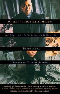 Cover image for Where the Body Meets Memory: An Odyssey of Race, Sexuality and Identity