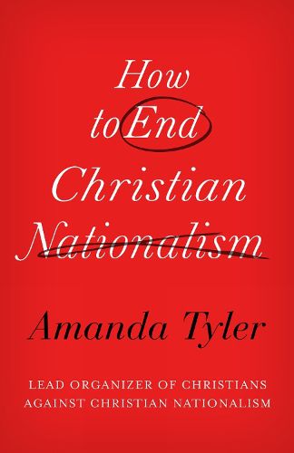 Cover image for How to End Christian Nationalism