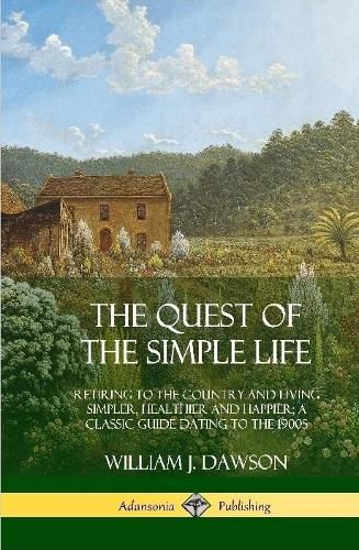 The Quest of the Simple Life