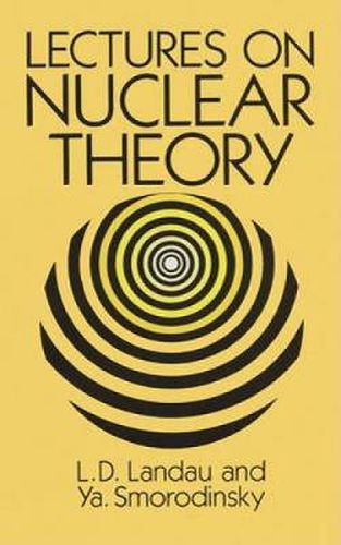 Cover image for Lectures on Nuclear Theory