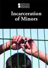 Cover image for Incarceration of Minors