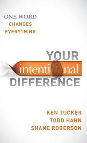 Cover image for Your Intentional Difference: One Word Changes Everything