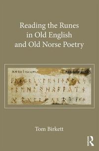 Cover image for Reading the Runes in Old English and Old Norse Poetry