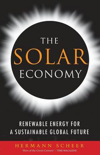 Cover image for The Solar Economy: Renewable Energy for a Sustainable Global Future