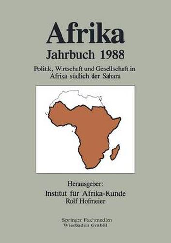 Cover image for Afrika Jahrbuch 1988: Politik, Wirtschaft Und Gesellschaft in Afrika Sudlich Der Sahara