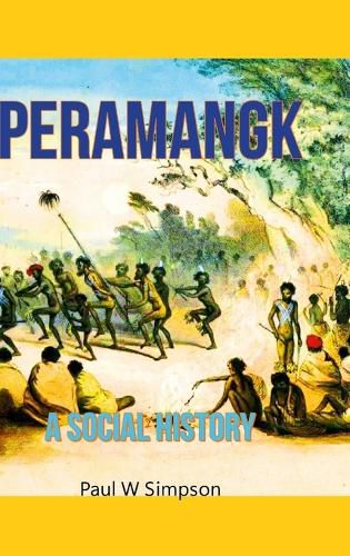 Cover image for Peramangk - A Social History