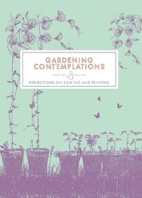 Cover image for Gardening Contemplations