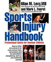 Cover image for Sports Injury Handbook: Professional Advice for Amateur Athletes