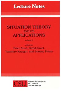 Cover image for Situation Theory and its Applications: Volume 3