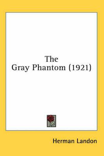 Cover image for The Gray Phantom (1921)