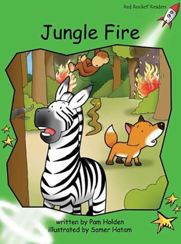 Cover image for Red Rocket Readers: Early Level 4 Fiction Set C: Jungle Fire (Reading Level 12/F&P Level G)