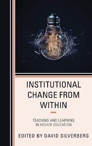 Cover image for Institutional Change from Within: Teaching and Learning in Higher Education