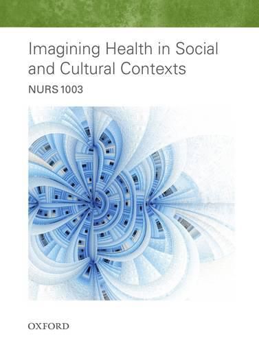 Cover image for NURS1003 Imagining Health in Social and Cultural Contexts 2016