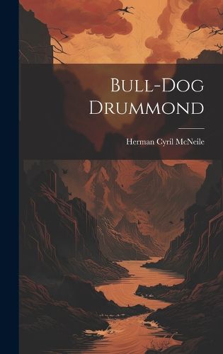 Cover image for Bull-dog Drummond