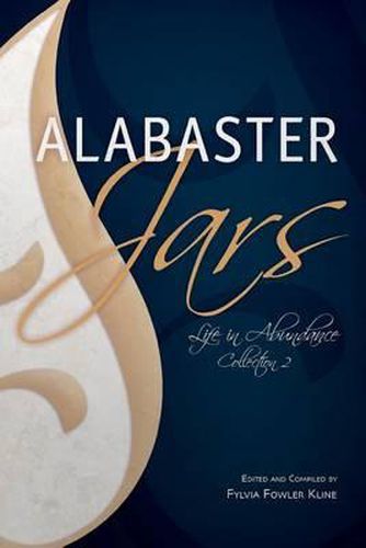 Cover image for Alabaster Jars, Collection 2: A Life of Abundance