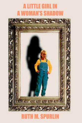 Cover image for A Little Girl in A Woman's Shadow