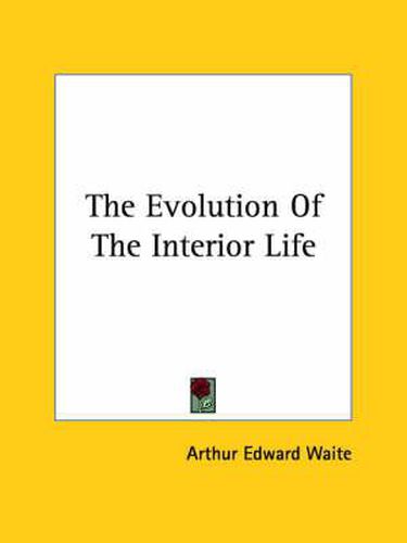 Cover image for The Evolution of the Interior Life