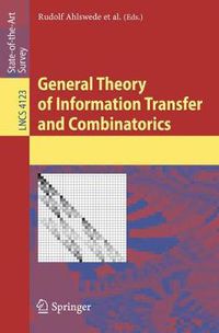 Cover image for General Theory of Information Transfer and Combinatorics