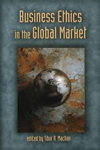 Cover image for Business Ethics in the Global Market