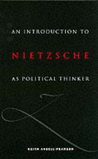 Cover image for An Introduction to Nietzsche as Political Thinker: The Perfect Nihilist