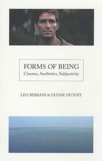 Cover image for Forms of Being: Cinema, Aesthetics, Subjectivity