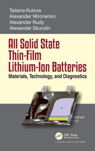 Cover image for All Solid State Thin-Film Lithium-Ion Batteries: Materials, Technology, and Diagnostics