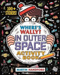 Cover image for Where's Wally? In Outer Space: Activity Book