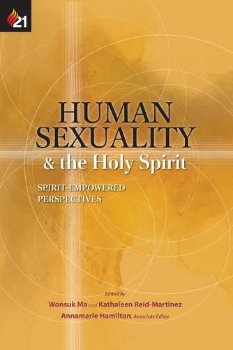 Cover image for Human Sexuality and the Holy Spirit: Spirit-Empowered Perspectives