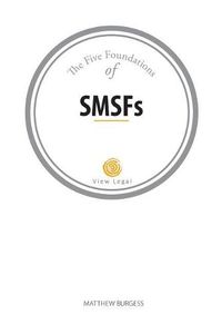 Cover image for The Five Foundations of SMSFs