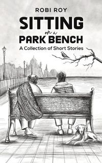 Cover image for Sitting on a Park Bench