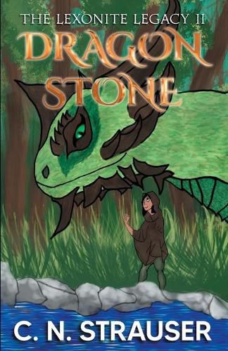 Cover image for The Lexonite Legacy: the Dragon Stone