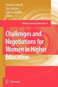 Cover image for Challenges and Negotiations for Women in Higher Education