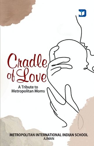 Cover image for Cradle of Love A Tribute to Metropolitan Moms