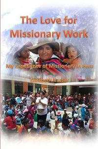 Cover image for The Love for Missionary Work