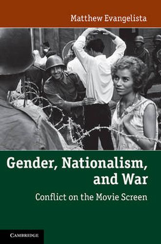 Gender, Nationalism, and War: Conflict on the Movie Screen